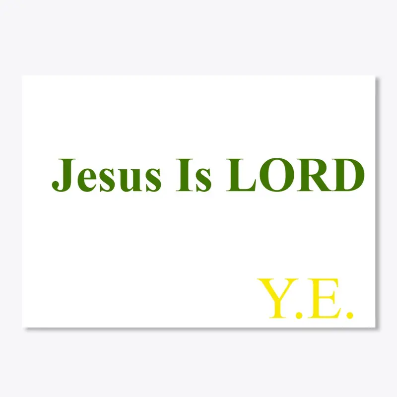 Jesus Is Lord from Y.E.