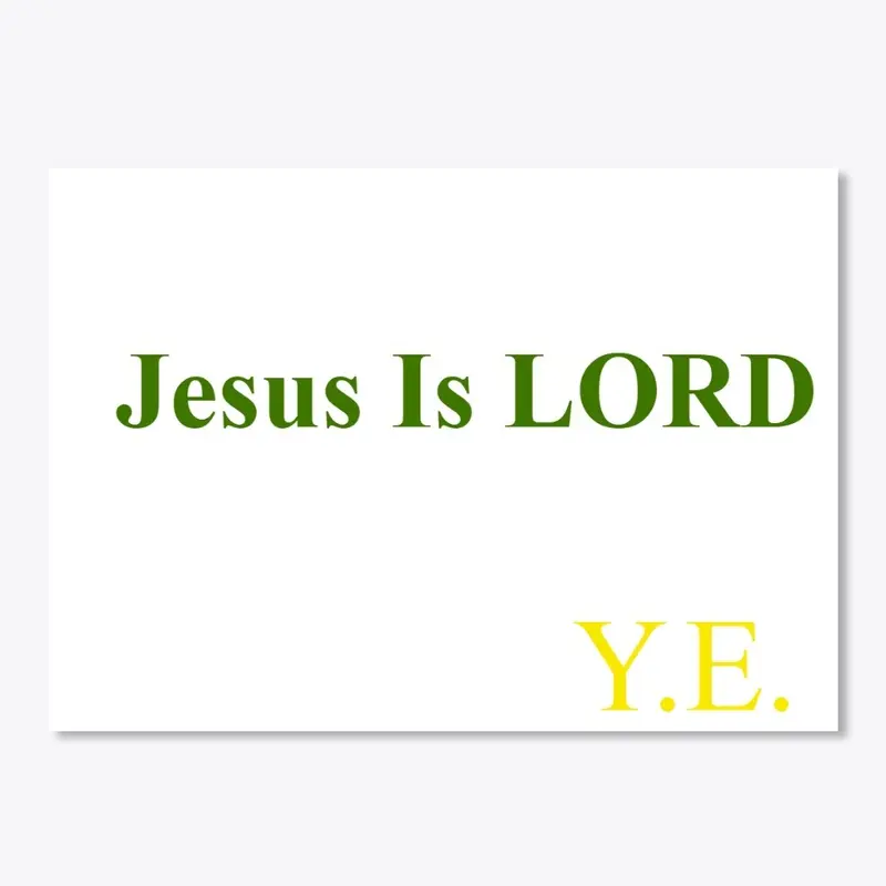 Jesus Is Lord from Y.E.